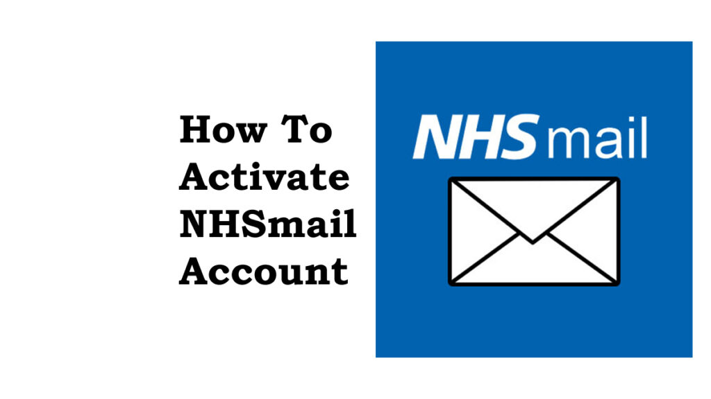 NHSmail- How To Activate NHSmail Account