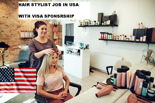 Hair Stylist Jobs with visa sponsorship