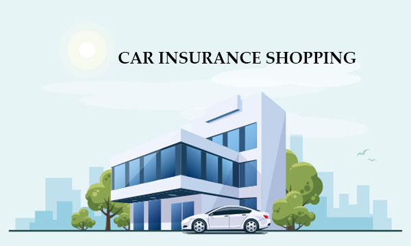 Car Insurance Shopping