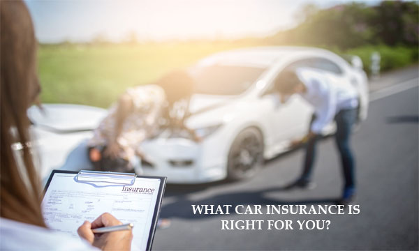 What Car Insurance is right for you?