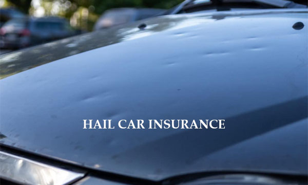 Hail Car Insurance
